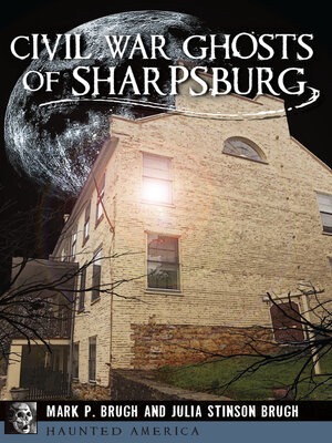 cover image of Civil War Ghosts of Sharpsburg